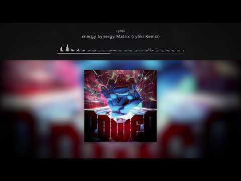 ryhki - Energy Synergy Matrix (ryhki Remix) // POWER