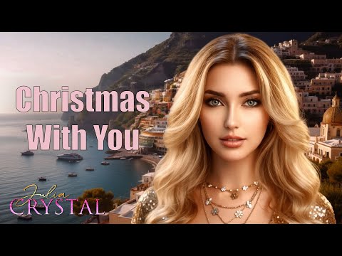 Julia Crystal - Christmas  With You (Official Music Video)