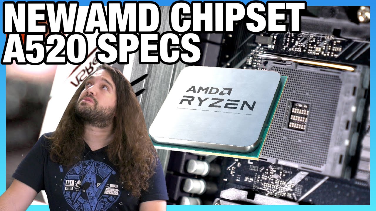 AMD's New Budget Chipset: A520 Specs Comparison vs. B550, A320, X570, & More