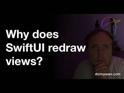 Understanding when and why SwiftUI decides to redraw your views