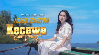Download lagu Icha Zagita - Kecewa mp3 Download lagu Icha Zagita - Kecewa mp3