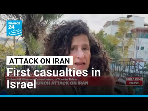 US-Israeli military attack on Iran: First casualties in Israel • FRANCE 24 English