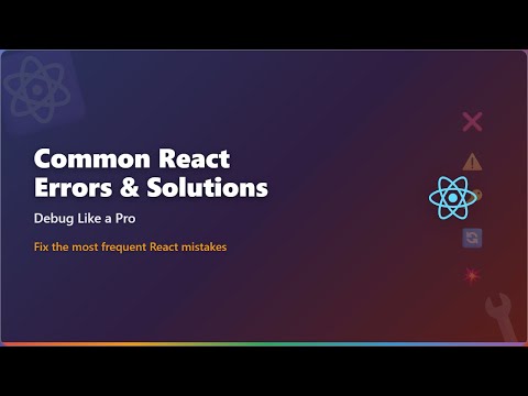 React Debugging Common Errors Solutions For Beginners