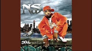 Nas - Stillmatic (Full Album)