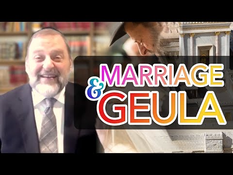 102: Marriage and Geula
