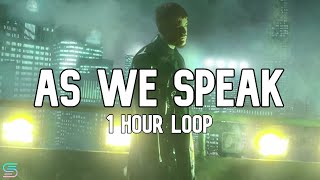 Yeat - As We Speak (feat. Drake) [1 Hour Loop]