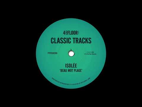Isolée - Beau Mot Plage (Freeform Reform Parts I & II)