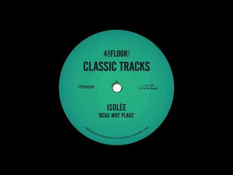 Isolée - Beau Mot Plage (Freeform Reform Parts I & II)