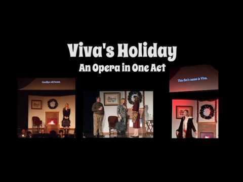 Viva's Holiday: an original opera from Portland, Oregon