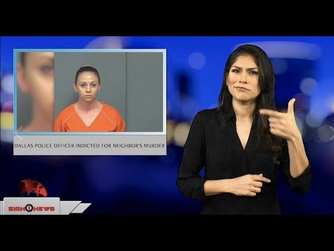 Dallas police officer indicted for neighbor’s murder (ASL - 12.1.18)