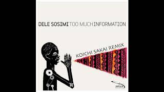 Dele Sosimi – T.M.I (Koichi Sakai Remix)