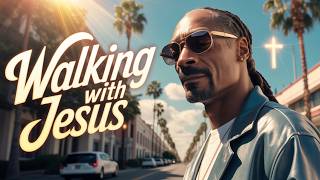 Snoop Dogg – WALKING WITH JESUS 🌴✝️ | Chill Christian Rap Music