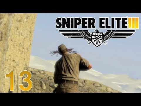 Sniper Elite 3 Walkthrough Part 13 - Slow and Steady