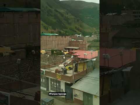 #tayacaja huancavelica, pampas