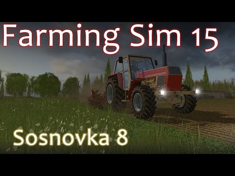 Sosnovka Walkthrough 8 - Farming Simulator 15 Gold Edition DLC