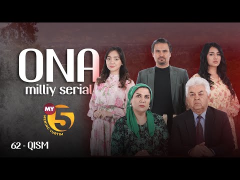 "Ona" seriali | 62-qism