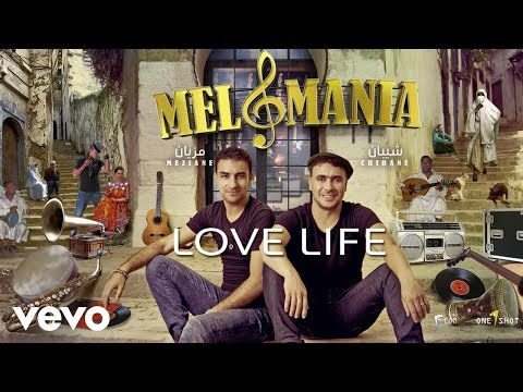 Meziane & Chibane - Love Life