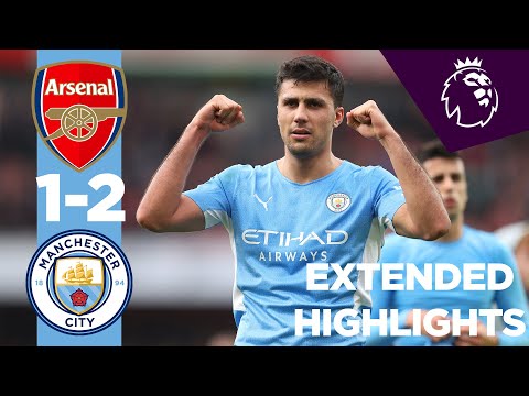 EXTENDED HIGHLIGHTS | Arsenal 1-2 Man City | Late Rodri goal wins lively Arsenal clash