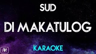 SUD - Di Makatulog (Karaoke Version/Instrumental)