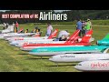 BEST COMPILATION Of RC AIRLINERS