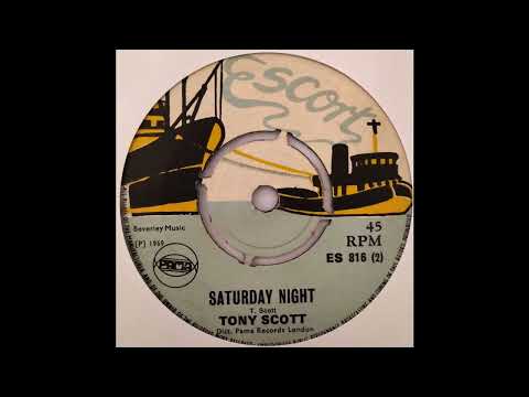 Tony Scott - Saturday Night - Escort 7inch 1969