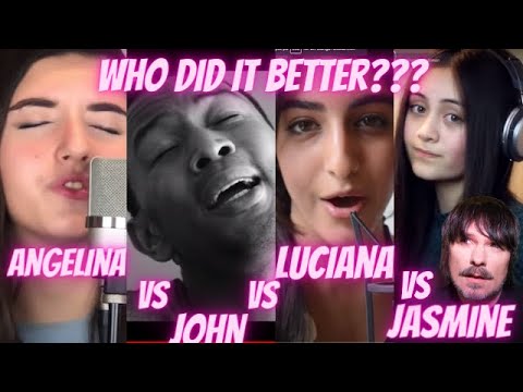 PRO SINGER'S first REACTION to ANGELINA JORDAN VS JOHN LEGEND VS LUCIANA ZOGBI  etc - ALL OF ME