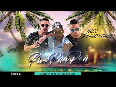 DANILO COMETA E JAPA E MC BOCO - PAN PAN PAN - PLAYBACK OFICIAL