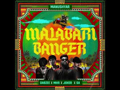 MALABARI BANGER | JOKER , MHR , SA & Dabzee (official audio)
