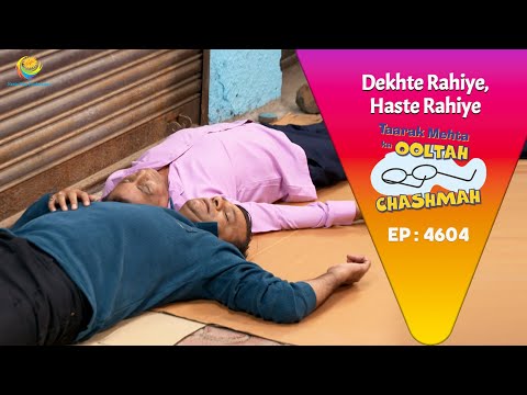 NEW! Ep 4604 - Kyu Sona Pada Nattu Kaka–Bagha Ko Dukan Ke Bahar? | Taarak Mehta ka Ooltah  Chashmah