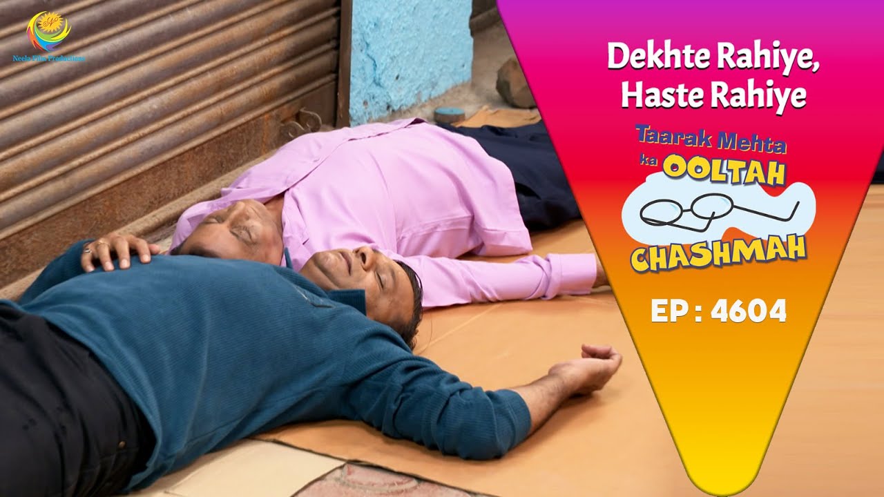 NEW! Ep 4604 - Kyu Sona Pada Nattu Kaka–Bagha Ko Dukan Ke Bahar? | Taarak Mehta ka Ooltah  Chashmah