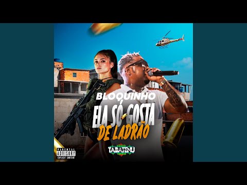 Bloquinho Ela Só Gosta de Ladrão: Eu Gosto / Soca / Eu Machuco / De Novo / Botar Tudão