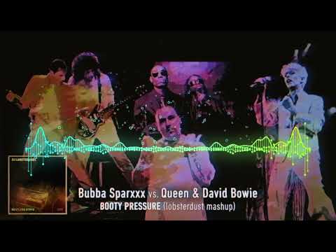 Bubba Sparxxx vs. Queen & David Bowie - Booty Pressure (lobsterdust mashup)