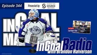 InGoal Radio Goalie Podcast Ep 344: Tampa Bay Lightning, Syracuse Crunch goalie Brandon Halverson.