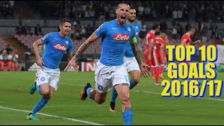 I 10 goal più belli del Napoli 2016/17
