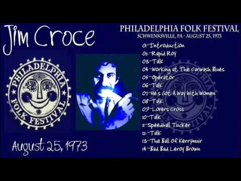 Jim Croce 1973 Philadelphia Folk Festival