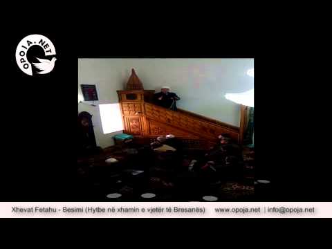 "Besimi" - Xhevat Fetahu (Xhamia e vjetër Bresanë) HD