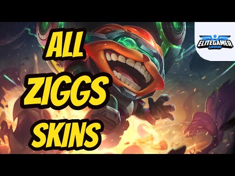 All Ziggs Skins Spotlight League of Legends Skin Review