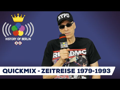Quickmix (Zeitreise 1979-1993) The Alliance, Bravo, Break Dance, Real McCoy - HISTORY OF BERLIN