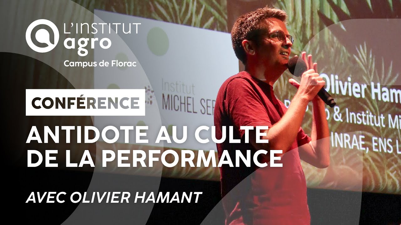 Conférence : La robustesse du vivant comme antidote au culte de la performance - Olivier Hamant