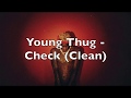 Young Thug Check Clean
