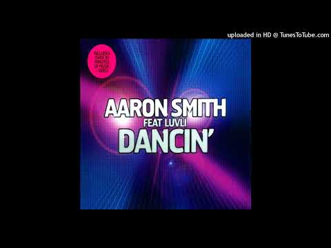 Aaron Smith feat. Luvli - Dancin' (Eric Smax & Thomas Gold Remix)
