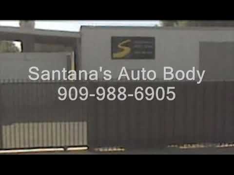 Santana Auto Body Repair Ontario California Chino Rancho Cucamonga Chino Hills