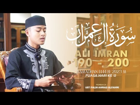 Surah Ali Imran 190-200 | Ustaz Falih Ahmad Alfahmi