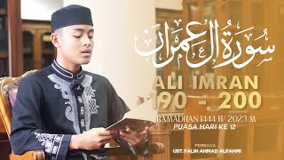 Download lagu Surah Ali Imran 190-200 | Ustaz Falih Ahmad Alfahmi mp3