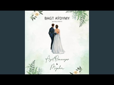 Bagt Aýdymy