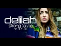 Delilah - Strong For Me (Audio) 