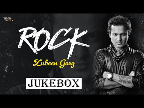 Rock | Zubeen Garg | JUKEBOX | Super Hit Songs of Zubeen Garg | Best Assamese Songs