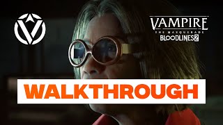Vampire: The Masquerade - Bloodlines 2 | FIND AGENT BAKER (Walkthrough)