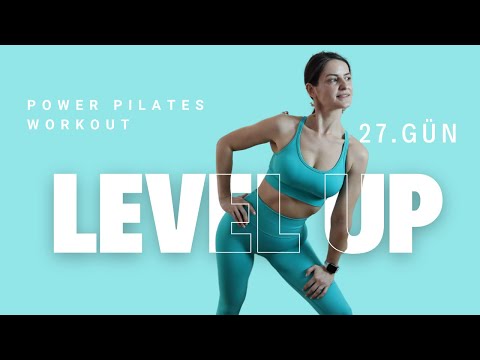 Level Up 3.0 | 27. Gün | Power Pilates