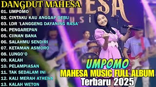 Download lagu UMPOMO -AYU CANTIKA, DINDA TERATU - MAHESA MUSIC FULL ALBUM POPULER 2025 mp3